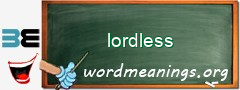 WordMeaning blackboard for lordless